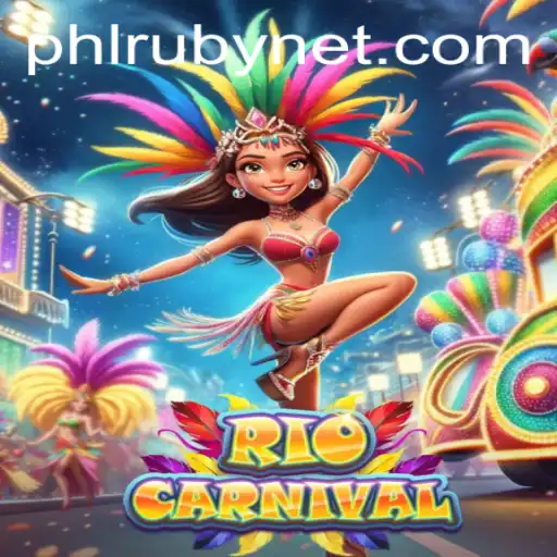 Discover the Vibrant World of RioCarnival: The PHL RUBY Experience